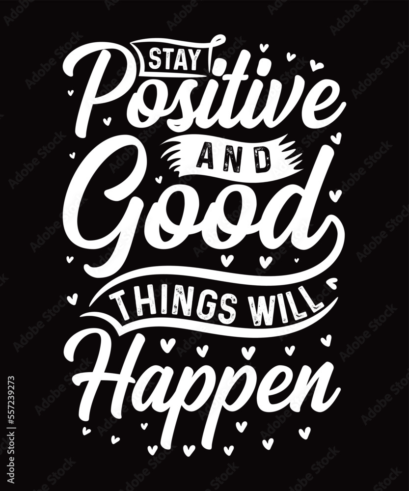 Motivational Typography T shirt Design.
Motivational Typography T shirt Design.