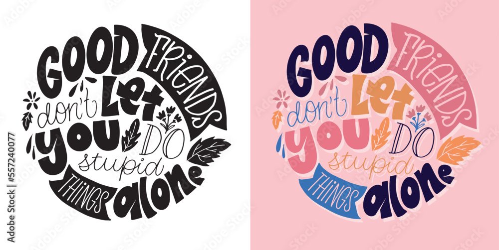 Cute hand drawn doodle motivation lettering phrase postcard. Lettering art label. T-shirt design, mug print.