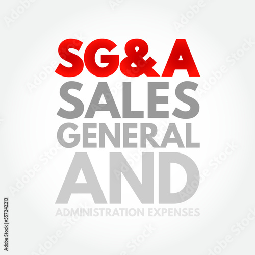 Wallpaper Mural SG and A - Sales, General and Administration expenses acronym, business concept background Torontodigital.ca