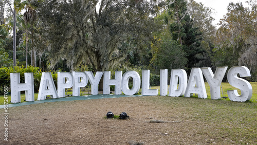 Happy Holidays sign and decoration at Harry P Leu Gardens in Orland, Florida. photo