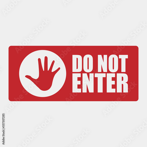 Isolated vector illustration of square rectangle red do not enter sign with palm hand stop round sign, restricted area, prohibited to enter printable sticker