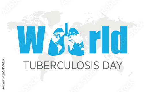 World Tuberculosis Day. illustration. Poster Or Banner Background.