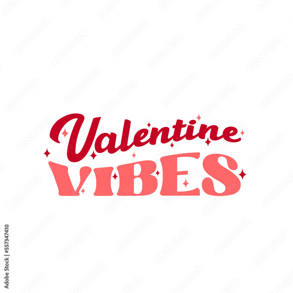 Fototapeta premium Retro groovy Valentines day quote. Valentine vibes. Vector illustration.