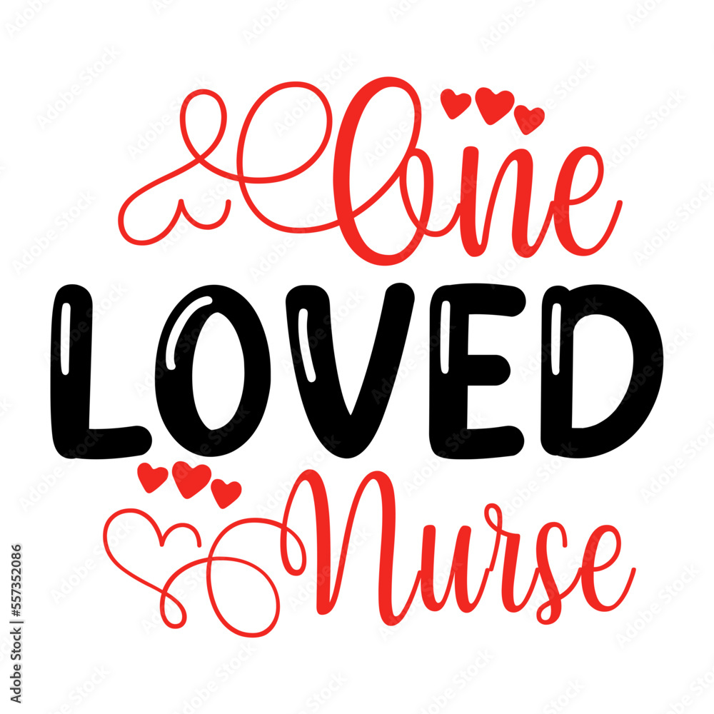 One Loved Nurse