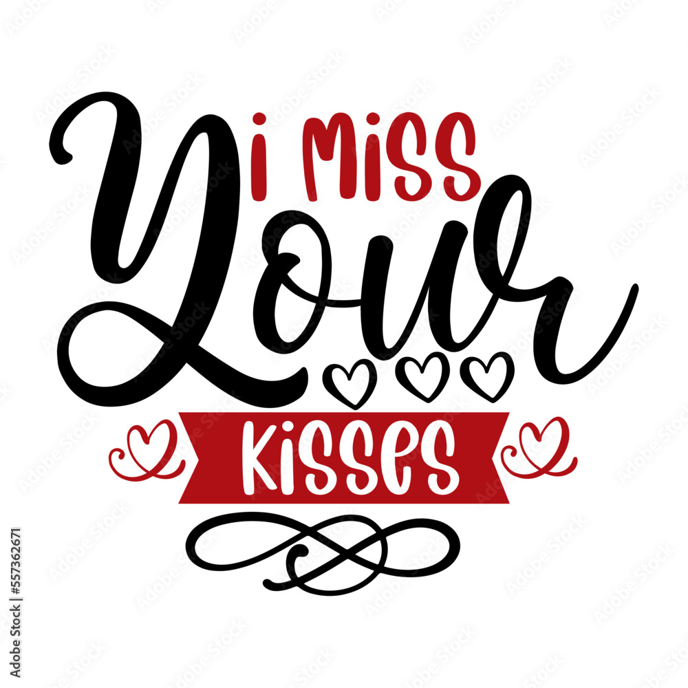 I Miss Your Kisses