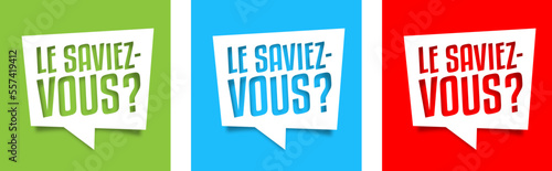 Le saviez-vous ?