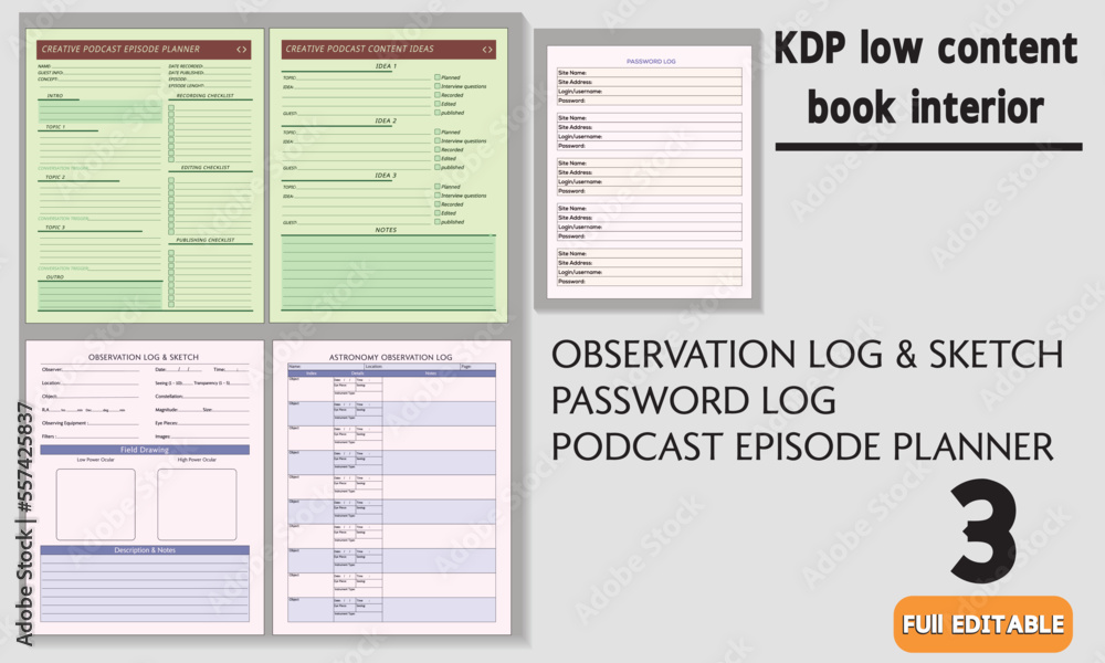 OBSERVATION LOG & SKETCH,  PASSWORD LOG,  PODCAST EPISODE PLANNER