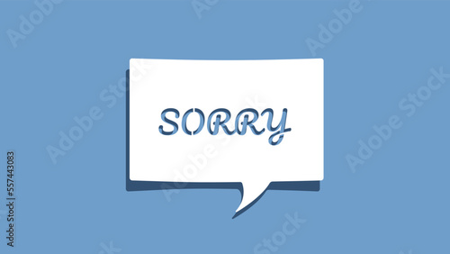 Sorry message on cutout paper speech bubble on blue background