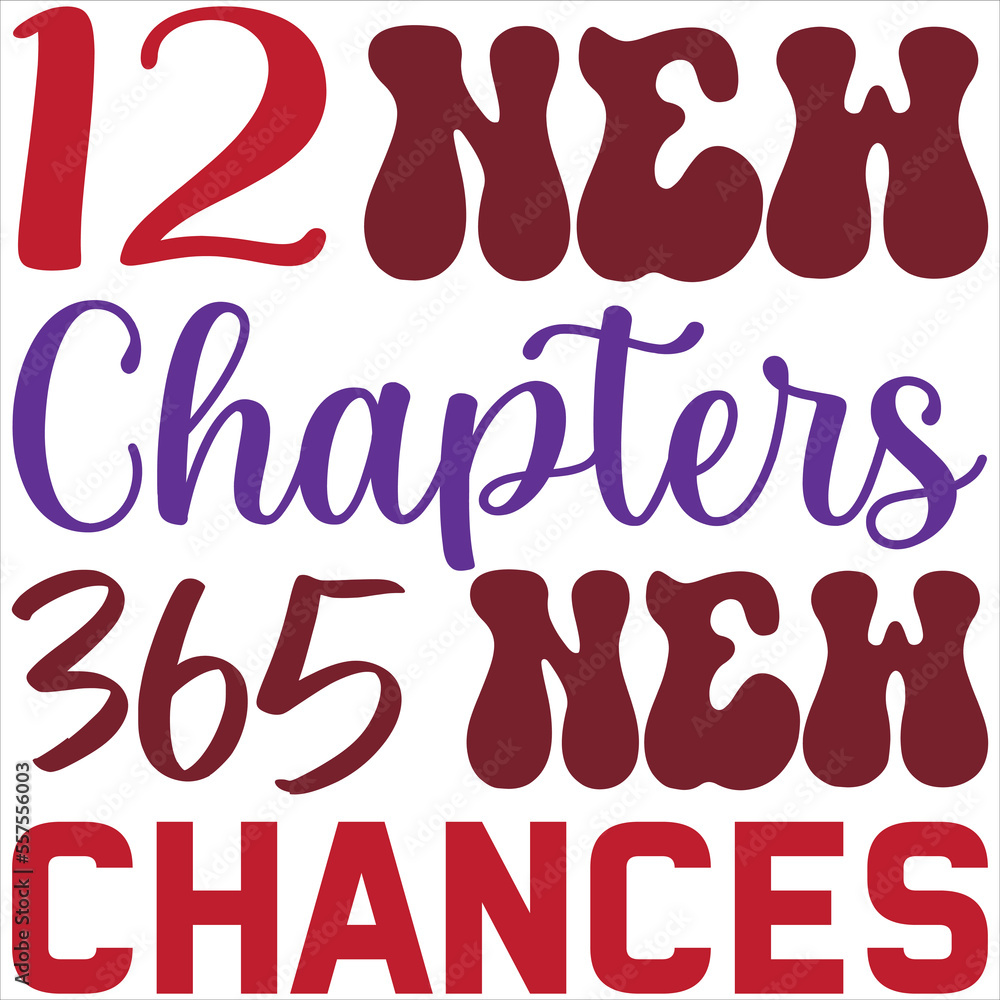 12 new chapters 365 new chances 12 new chapters 365 new chances