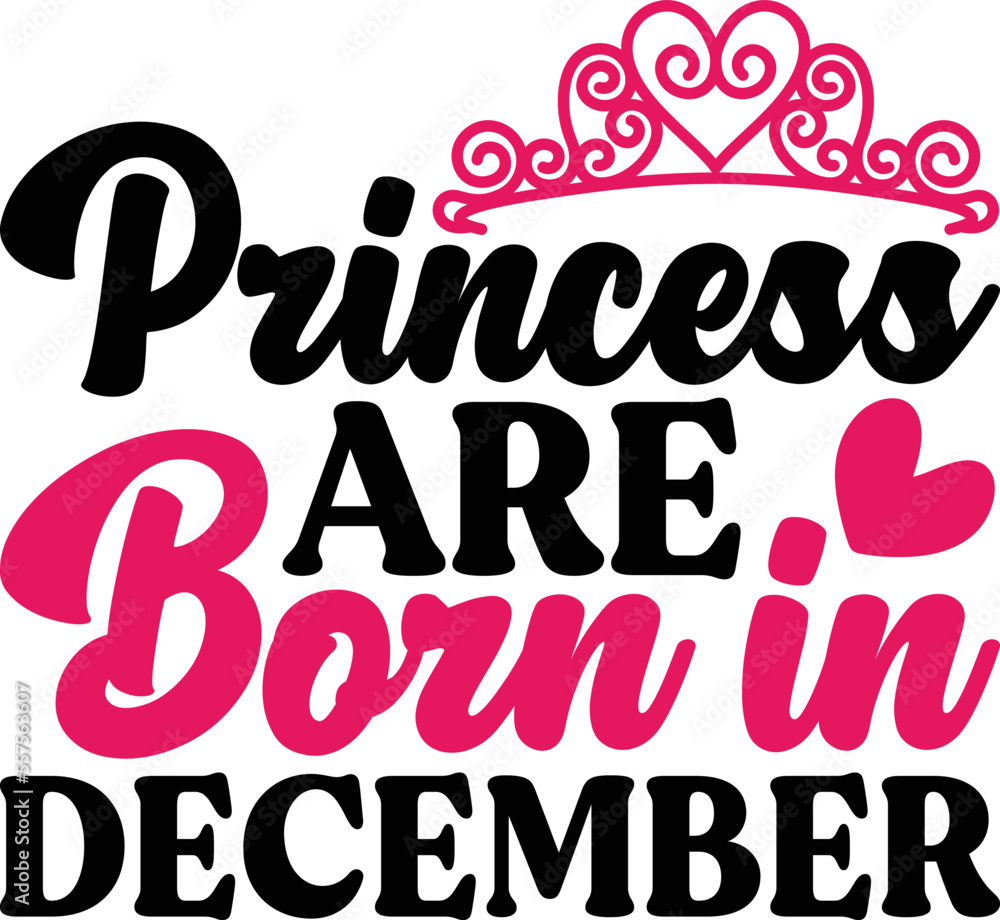 Princess Are Born In December