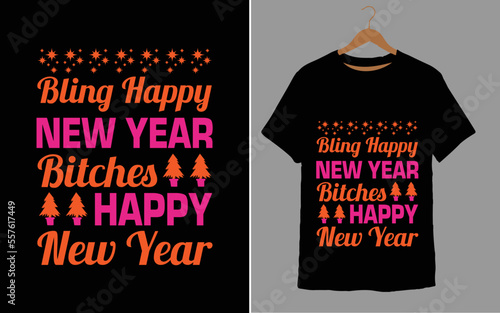 Bling Happy New Year Bitches Happy New Year