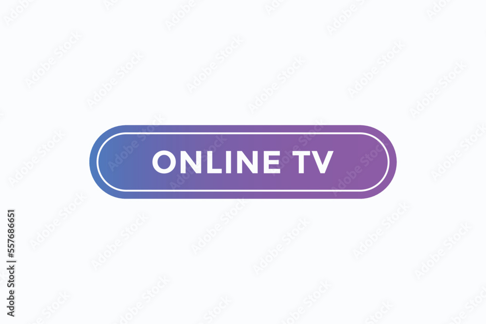 online tv button vectors.sign label speech bubble online tv
online tv button vectors.sign label speech bubble online tv