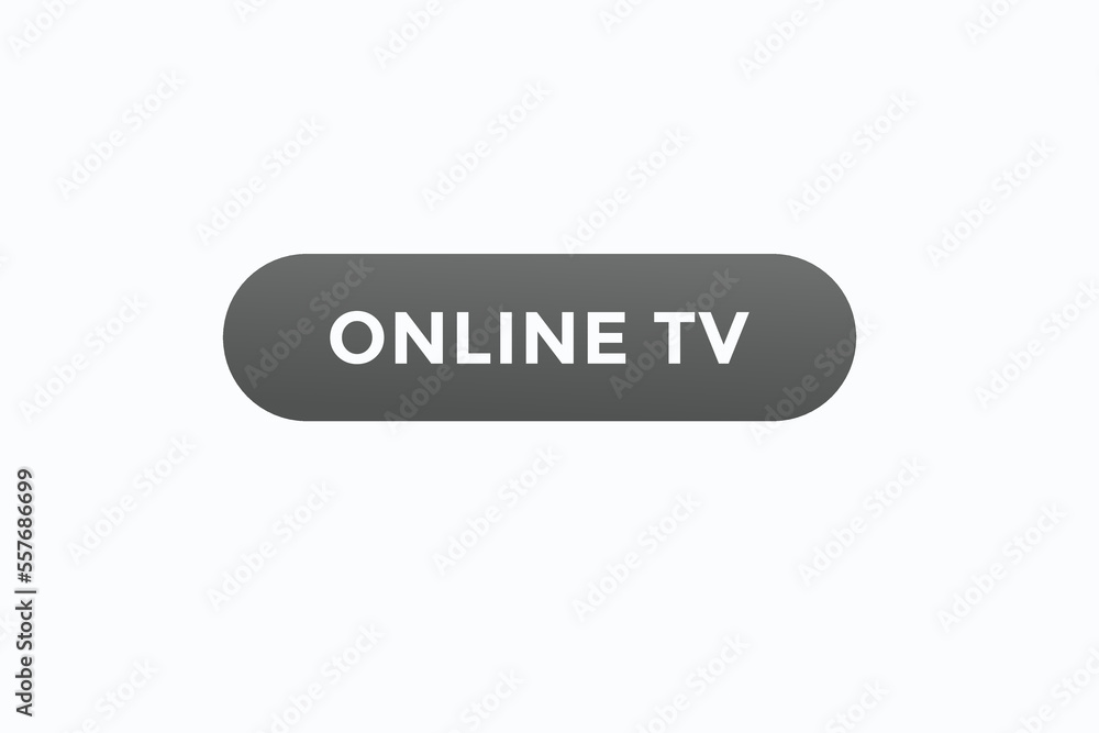 online tv button vectors.sign label speech bubble online tv
online tv button vectors.sign label speech bubble online tv