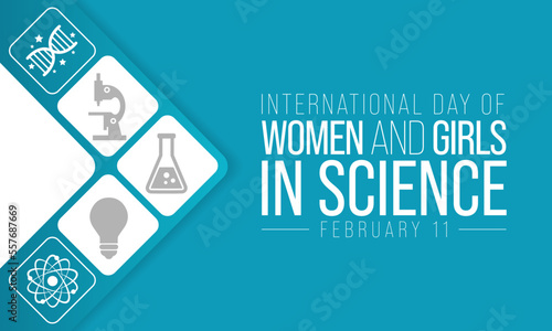 International day of Women and Girls in science is observed every year on February 11, The day recognizes the critical role women and girls play in science and technology. Vector illustration