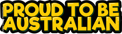 Proud to be Australian lettering vector illustration