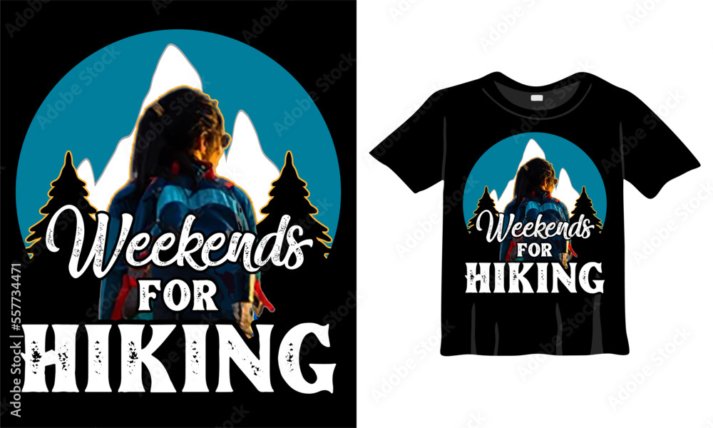 Weekend for hiking t-shirt design template. Hiking Shirt, Camping Shirt, Fishing Shirt for Print work Weekend for hiking t-shirt design template. Hiking Shirt, Camping Shirt, Fishing Shirt for Print work