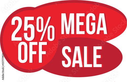 Mega Sale banner design template, Post for descount Instagram, Facebook and others. Ideal for bussinesses. 25% OFF. photo