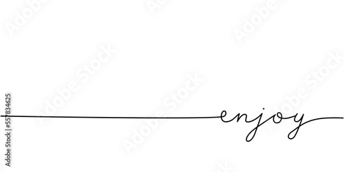 Enjoy word - continuous one line with word. Minimalistic drawing of phrase illustration.