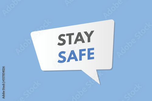 stay safe text Button. stay safe Sign Icon Label Sticker Web Buttons 