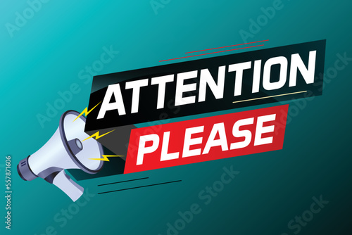 shouting on megaphone with attention please word vector illustration concept, can use for, landing page, template, ui, web, mobile app, poster, banner, flyer	
