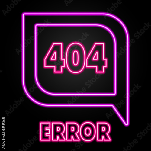 error 404 neon sign, modern glowing banner design, colorful modern design trends on black background. Vector illustration.