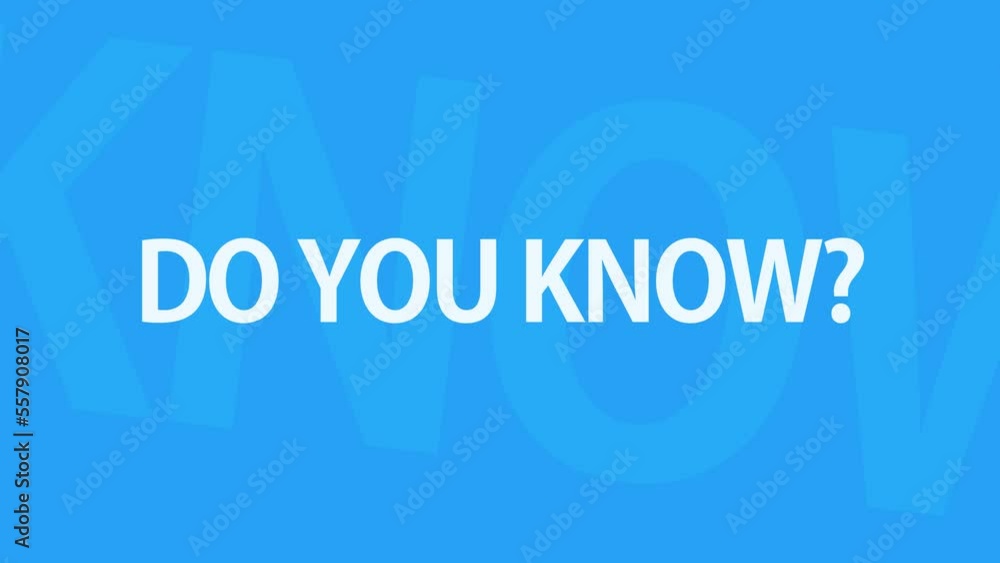 Do You Know transition for educational transmission which translates to an Interesting Fact. Footage in 4K. Do You Know transition for educational transmission which translates to an Interesting Fact. Footage in 4K.