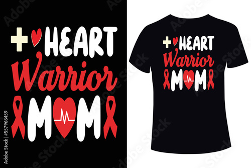 Heart warrior mom, Heart disease awareness t-shirt design template