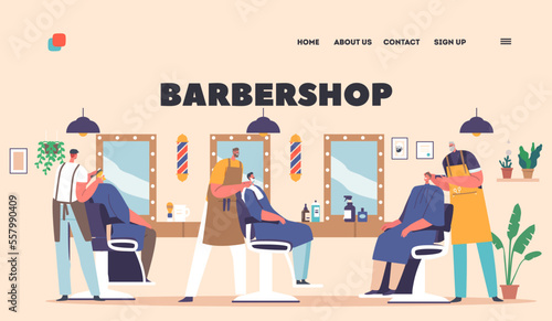 Barbershop Landing Page Template. Male Characters Visit Barber Shop for Haircut. Hairdresser Serving Clients