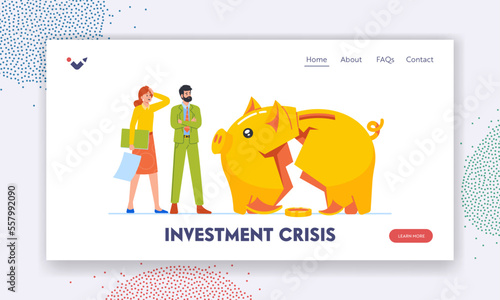 Investment Crisis Landing Page Template. Business Characters Stand at Broken Piggy Bank with the Last Coin, Bankruptcy