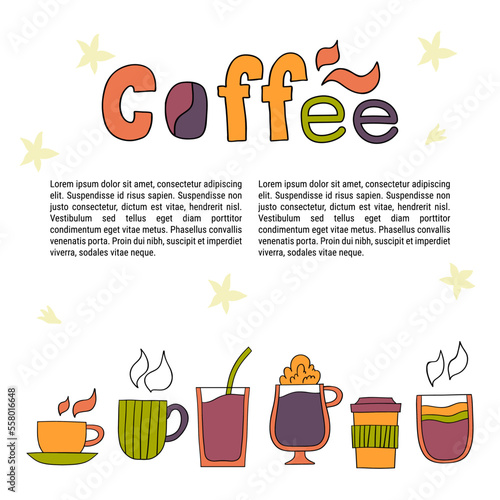 Poster template for cafe. Coffee cups  and mugs with coffee  capuccino  latte. Vector illustration