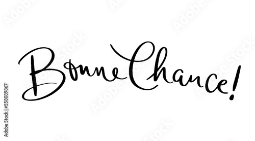 Bannière calligraphique vecteur BONNE CHANCE!
