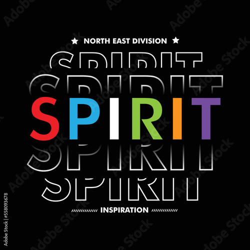 spirit slogan tee graphic typography illustration t shirt vector art vintage