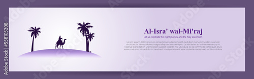 Vector illustration for Islamic day Al-Isra' wal-Mi'raj means the two parts of a Night Journey.