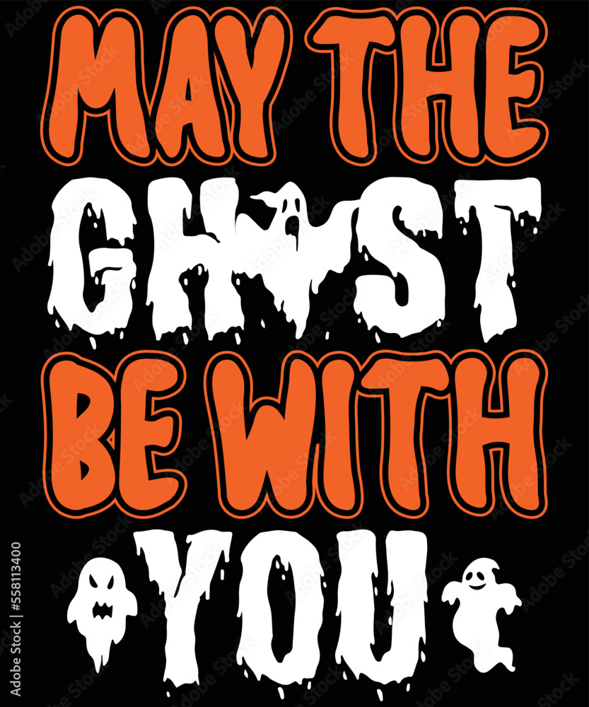 May the ghost be with you,
Halloween SVG Design