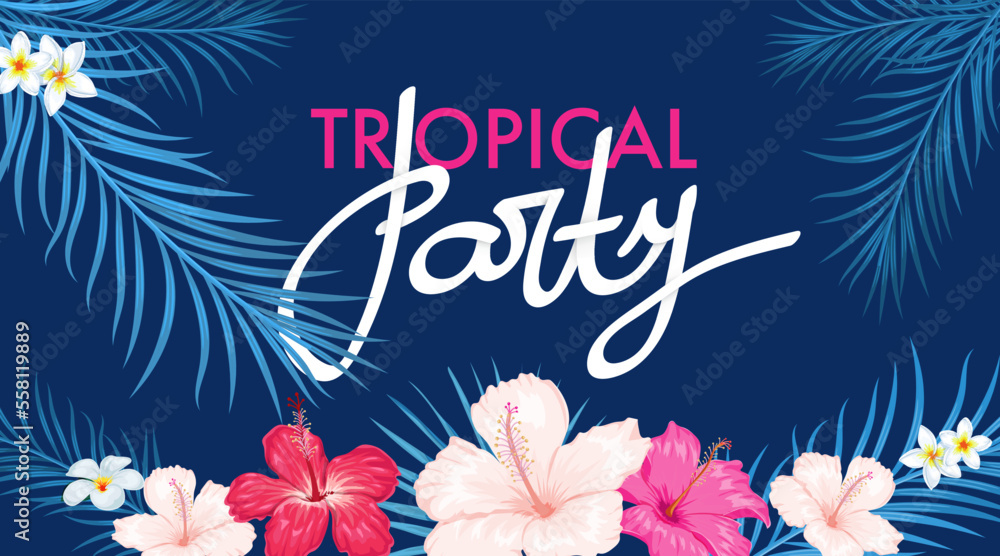 Obraz premium Tropical party design template. Vivid bright colors. Blue palm leaves and bright colorful hibiscus and other tropic flowers background. Best for promo posters, invitations, flyers etc. 