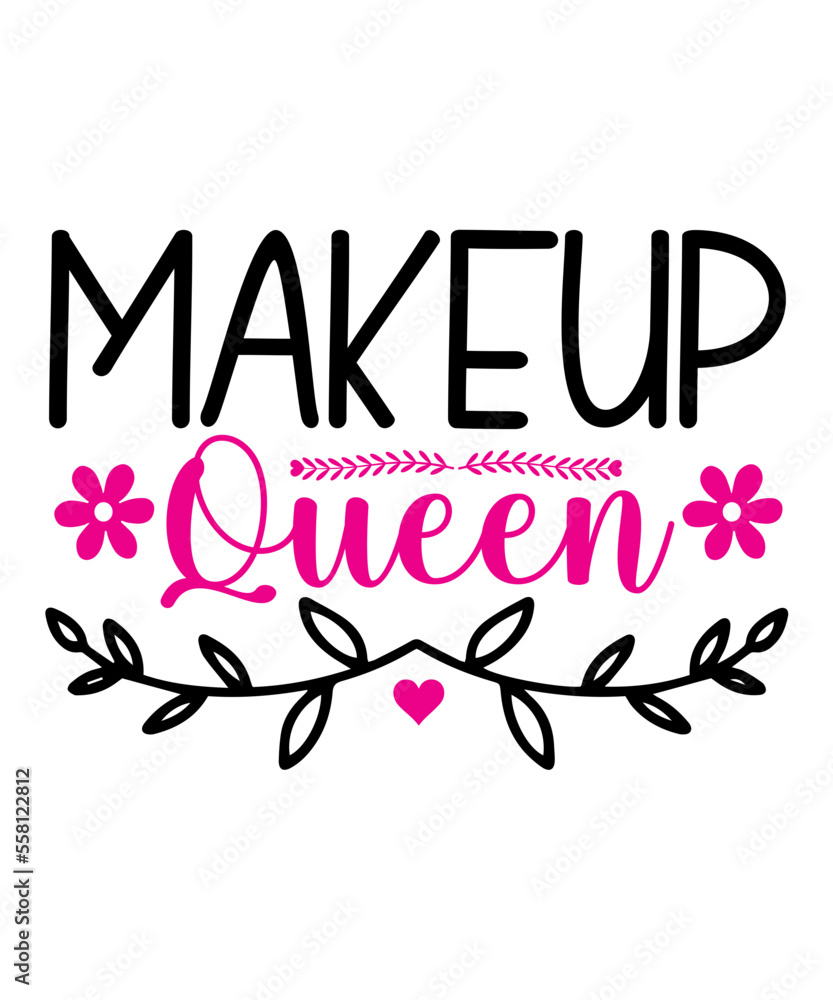 Makeup Quotes SVG Bundle, Makeup SVG Bundle, Beauty svg, Cosmetics