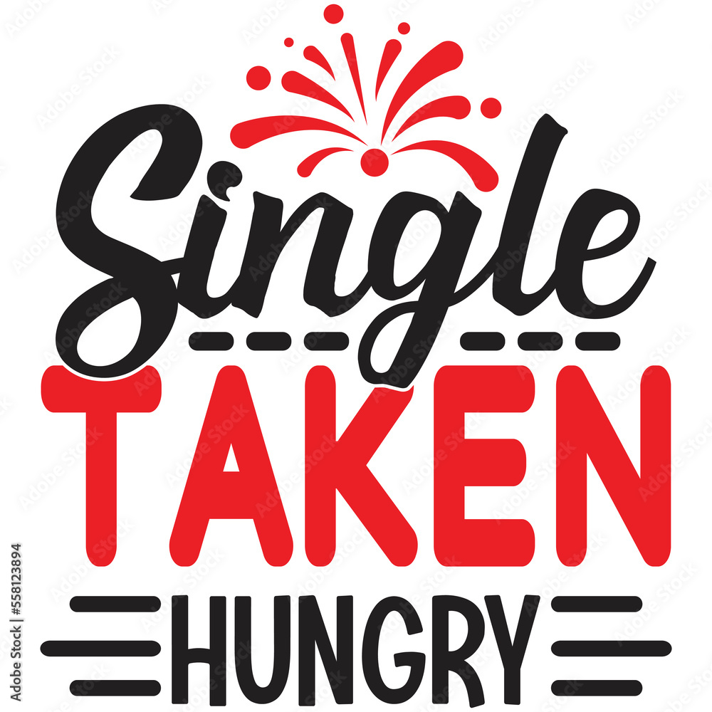 single taken hungry