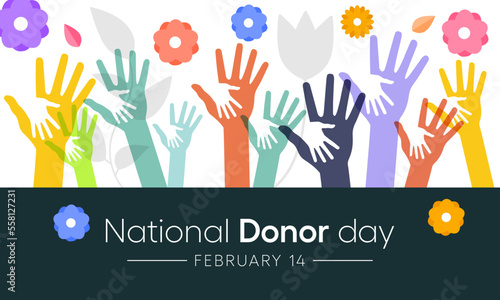 National Donor day is observed every year on February 14, dedicated to spreading awareness and education about organ, eye and tissue donation. Vector illustration