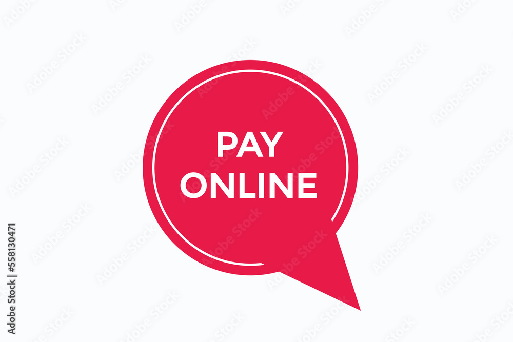 pay online button vectors.sign label speech bubble pay online
pay online button vectors.sign label speech bubble pay online