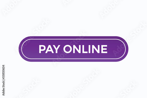 pay online button vectors.sign label speech bubble pay online 