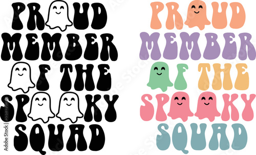 Proud Member Of The Spooky Squad  Halloween Matching SVG design for friends  Halloween Matching Shirts design for friends  BFF Halloween shirts design 