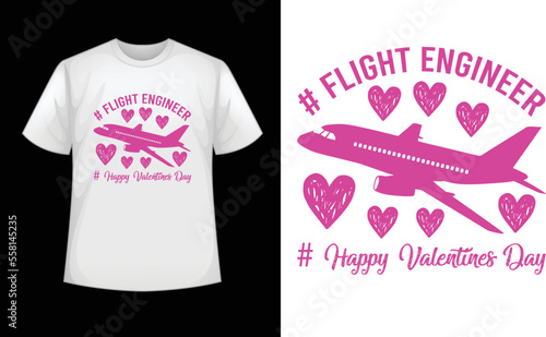 Flight Engineer Valentine's Day T-shirt Designs Template