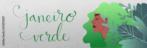 Green January in portuguese Janeiro Verde, Brazil campaign for cervical cancer awareness. Vector illustration with adult latina woman portrait and handwritten calligraphy lettering