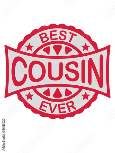 best cousin ever Zitat 