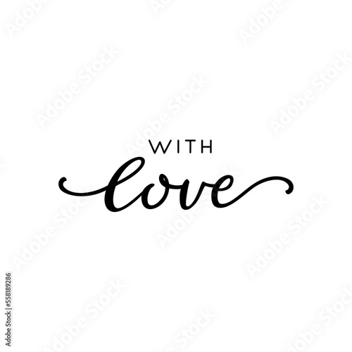 Beautiful inscription with love. Lettering love. Phrase or quote for gift, letter, message of lovers