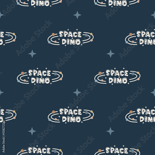 Seamless pattern with lettering-space dino. cartoon childish hand-drawn illustration. vector illustration.