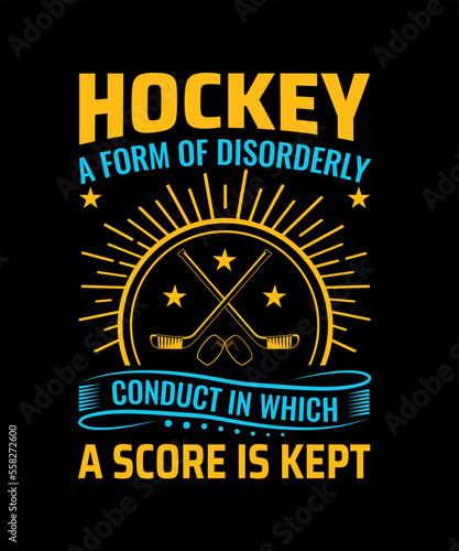 Hockey a Form of Disorderly conduct in which a score is kept