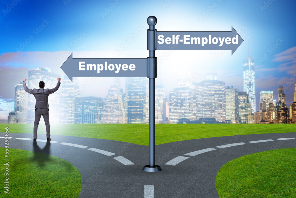 Concept of choosing self-employed versus employment Concept of choosing self-employed versus employment