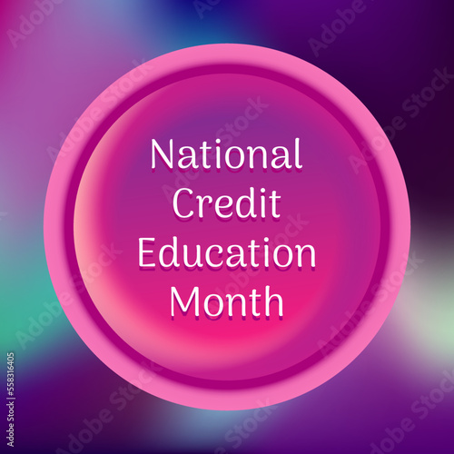 Vector illustration on the theme of 
National Credit Education Month