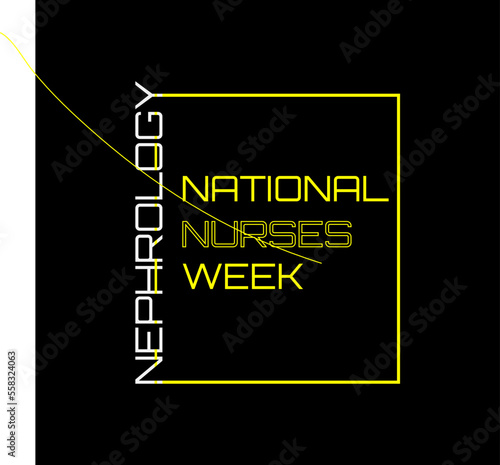 National Nephrology Nurses Week. Suitable for greeting card poster and banner